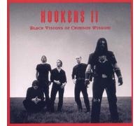 Hookers,the - Black Visions of Crimson Wisdo
