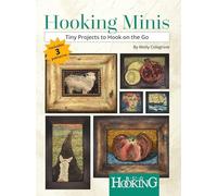 Hooking Minis: Tiny Projects to Hook on the Go