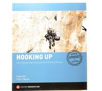 Hooking up. Ediz. illustrata: The Ultimate Big Wall and Aid Climbing Manual [Pap