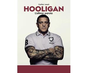 Hooligan. L'ultima parola [Paperback] [Apr 14, 2023] Leach, Carlton and Lucca, M