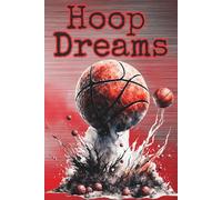 Hoop Dreams (Basketball Player/Coach): Blank 120 Page Lined Journal/Notebook/Poetry/Lyric Book