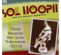 Hoopii, Sol & His Novelty Quartette - Classic Hawaiian Steel Guitar 1933-34