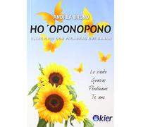 Ho'oponopono: Ejercicios con palabras que sanan