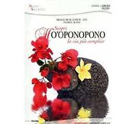 Ho'oponopono. La via più semplice. Con DVD