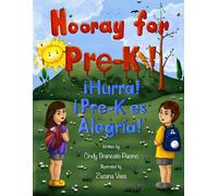 Hooray for Pre-K! / ¡Hurra! ¡Pre-K es Alegría! - Bilingual English to Spanish
