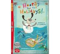 Hooray for the holidays!: Hooray for the Holidays! + downloadable multimedia