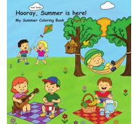 Hooray, Summer Is Here! My Summer Coloring Book part 2