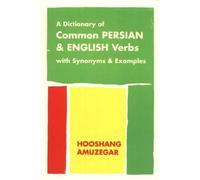 Hooshang Amuzegar Dictionary of Common Persian & English Verbs (Tascabile)