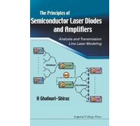 Hooshang Ghafou Principles Of Semiconductor Laser Diodes And (Copertina rigida)