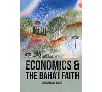 Hooshmand Badee Economics and The Bahá'í Faith (Tascabile)