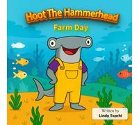 Hoot the Hammerhead: Farm Day