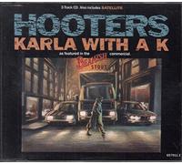 HOOTERS KARLA WITH A K 5" CD SINGLE 3 TRACK - HOOTERS KARLA WITH A K 5" CD SINGLE 3 TRACK