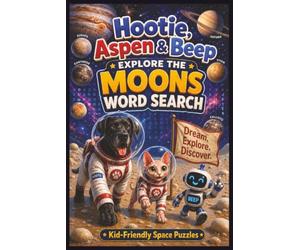 Hootie, Aspen & Beep Explore The Moons Word Search Puzzle Book: Word Search with Easy to Read Print about Hootie, Aspen & Beep Explore The Moons Book, ... Puzzles ... Gift for Vacations and Holidays.