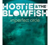 Hootie & Blowfish - Imperfect Circle
