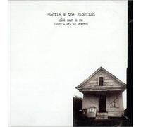 Hootie & The Blowfish - Old Man & Me