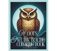 Hoot's Owl Ink Tracing Coloring Book