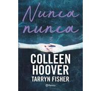 Hoover Colleen Tarryn Fishe Nunca, Nunca 3 / Never Never: Part Thre (Tascabile)