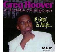 Hoover, Greg - It's Gonna Be Alright