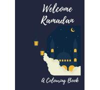 Hooyo Homeschool Welcome Ramadan A Colouring Book (Tascabile)