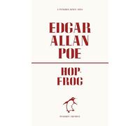 Hop-Frog: Edgar Allen Poe