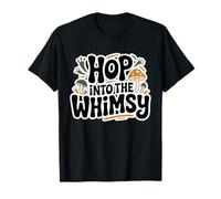 Hop in The Whimsy Whimsical Home Garden Fungo Decor Maglietta