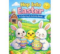 Hop Into Easter: A Coloring & Activity Book: Mazes, Word Search, Coloring Pages, Color by Number & Fun Easter Games