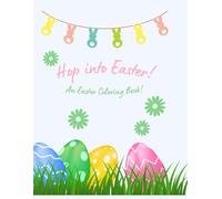 Hop into Easter!: An Easter Coloring Book!