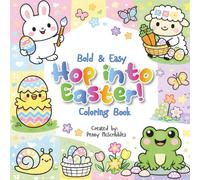 Hop Into Easter!: Bold & Easy Easter Coloring Book