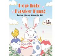 Hop Into Easter Fun!: Puzzles, Coloring & Games for Kids Ages 3-5