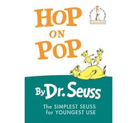 Hop on Pop: The Simplest Seuss for Youngest Use