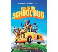 Hop On The School Bug (DVD) Justin J. Wheeler Paul 'Maxx' Rinehart Toni Thompson
