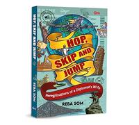 Hop, Skip and Jump: Peregrinations of a Diplomat's Wife