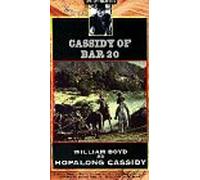 Hopalong Cassidy: Cassidy of Bar 20 [VHS]