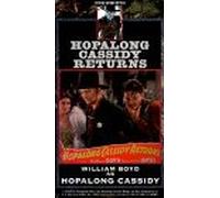 Hopalong Cassidy: Hopalong Returns [VHS]