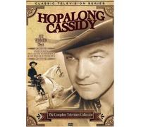 Hopalong Cassidy: The Complete Television Collection by William Boyd