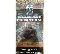 Hopalong Cassidy: Three Men from Texas [VHS]