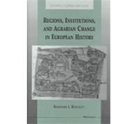 Hopcroft,Rosemary L. - Regions, Institutions, and Agrarian Change in European Hi