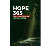 Hope 365: Daily Reflections for Victorious Living