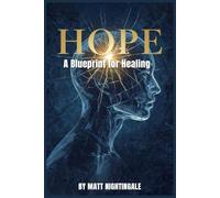 HOPE: A Blueprint for Healing