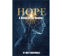 HOPE: A Blueprint for Healing