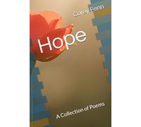 Hope: A Collection of Poems Over the Years
