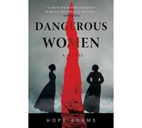 Hope Adams Dangerous Women (Tascabile)