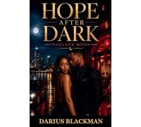 Hope After Dark Oakland Moon, Book One: 1