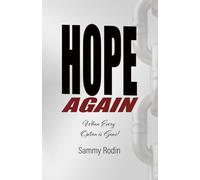 Hope Again: When Every Option Is Gone