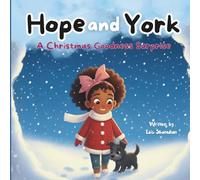 Hope and York: A Christmas Goodness Surprise: A Christian Christmas Story About Kindness and the Fruit of the Spirit