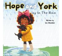 Hope And York: Joy In The Rain: “A Christian Children’s Story About Finding True Joy in God, No Matter the Circumstances. This Bedtime Story Teaching Kids About the Fruit of the Spirit-Joy!”