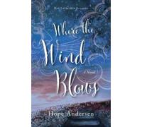 Hope Andersen Where the Wind Blows (Tascabile) Helen Ferry