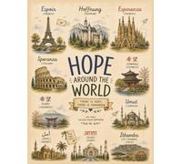 Hope Around the World: There Is Hope, There Is Tomorrow | 100-Page College Ruled Notebook