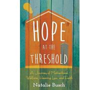 Hope at the Threshold - NUOVO