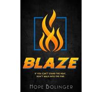 Hope Bolinger Blaze (Tascabile) Blaze Trilogy